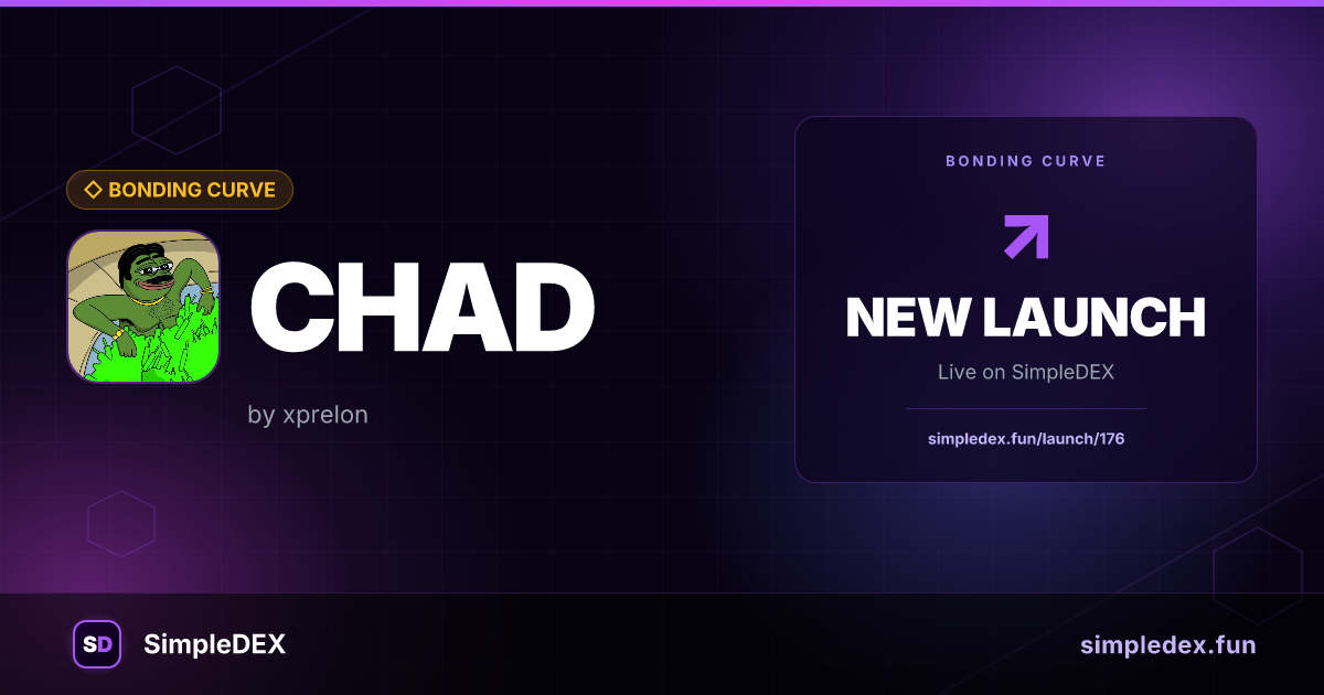 CHAD Launch — SimpleDEX